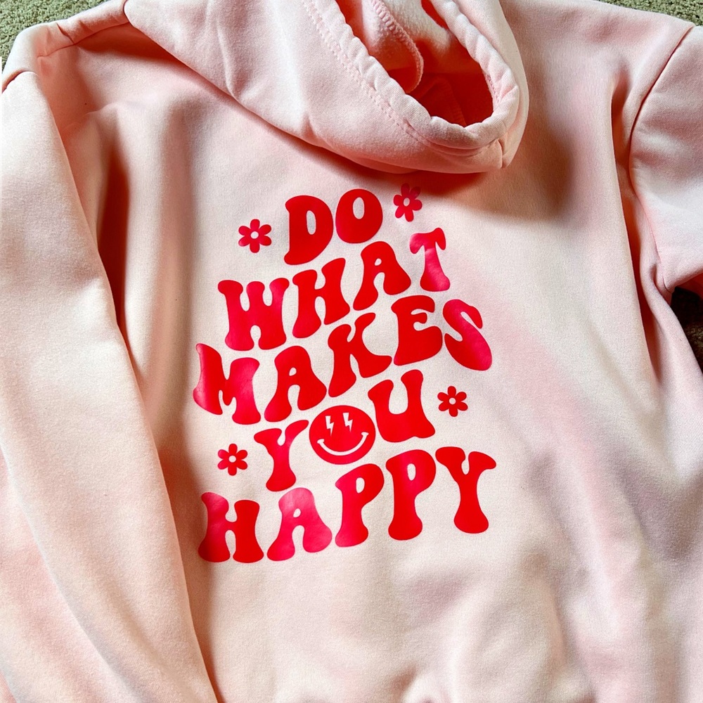 Etsy Hoodie (M)- “Do What Makes You Happy”
